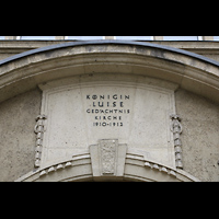 Berlin, Königin Luise-Gedächtniskirche, Inschrift über dem Hauptportal